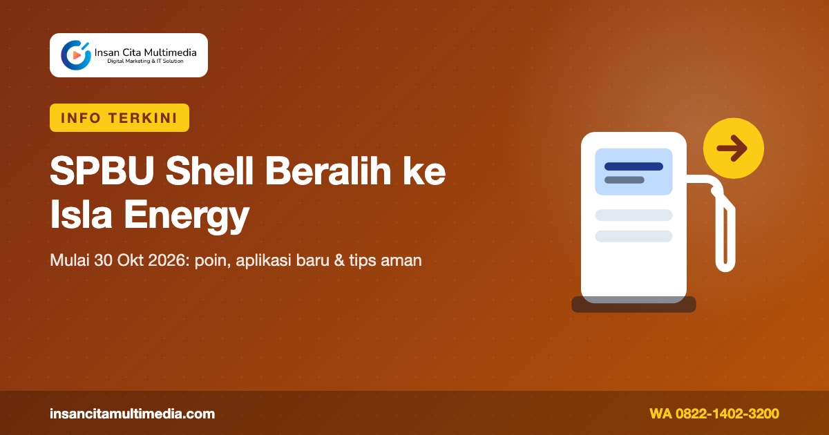 Pengalihan Bisnis SPBU Shell ke PT Isla Energy Indonesia: Apa yang Berubah untuk Pelanggan?
