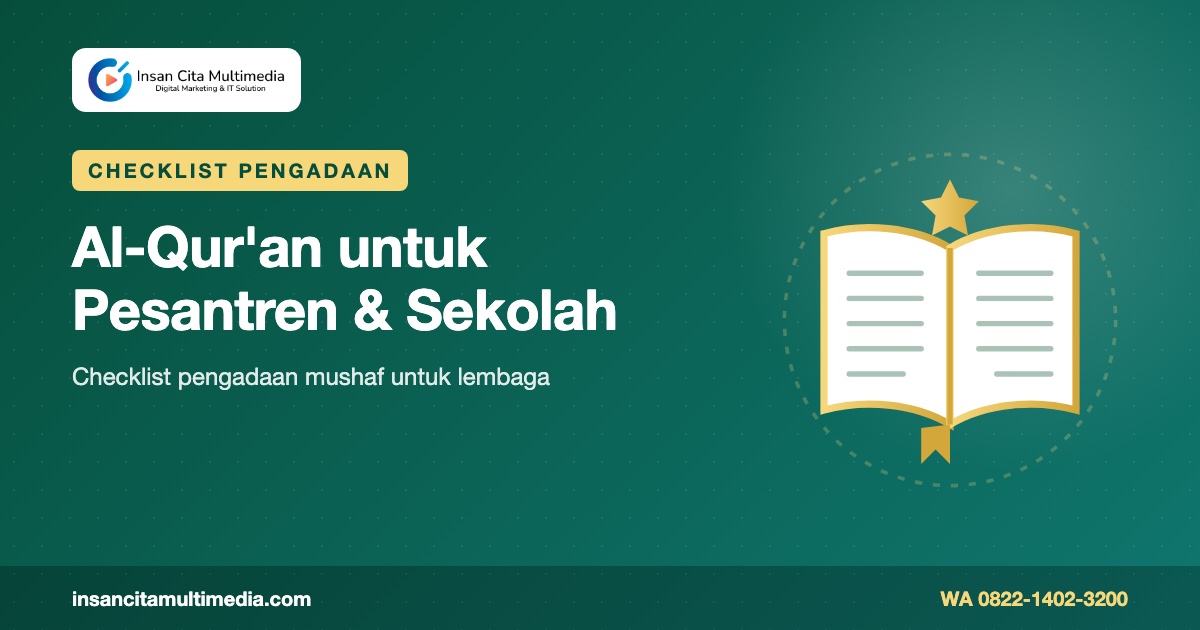 Cara Memilih Al-Qur'an untuk Pesantren & Sekolah: Checklist Pengadaan
